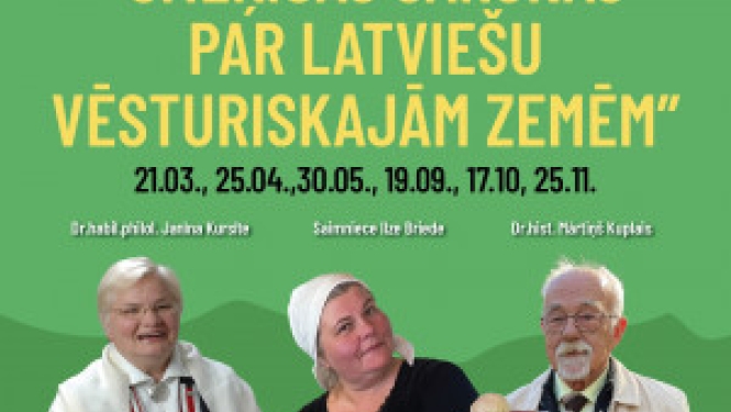 21. martā sākas jauns lekciju cikls "Smeķīgas sarunas par latviešu vēsturiskajām zemēm"