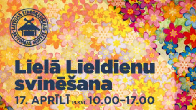 17. aprīlī Lielā Lieldienu svinēšana